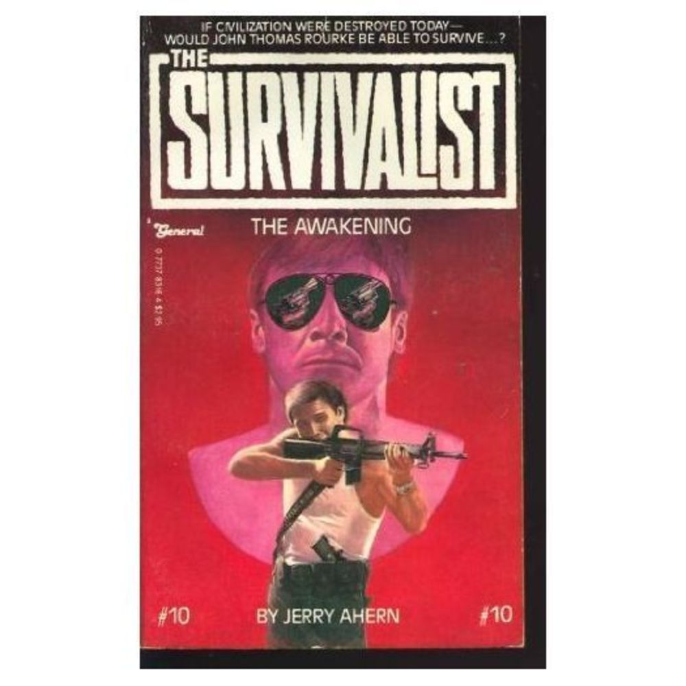 The Awakening (The Survivalist #10) by Jerry Ahern (1984-11-01) (MMPB)